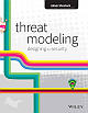 Threat Modeling: Designing for Security