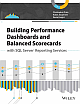 Building Performance Dashboards and Balanced Scorecards With SQL Server Reporting Services