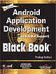 Android Application Development (With Kitkat Support), Black Book
