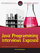 Java Programming Interviews Exposed