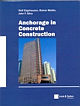  Anchorage in Concrete Construction, Indian Reprint 