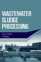 Wastewater Sludge Processing, Indian Reprint