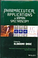 PHARMACEUTICAL APPLICATIONS OF RAMAN SPECTROSCOPY, INDIAN REPRINT