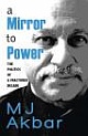 A Mirror to Power - The Politics of a Fractured Decade 