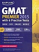 Kaplan GMAT Premier 2015 with 6 Practice Tests