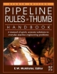 Pipeline Rules of Thumb Handbook Eight Edition
