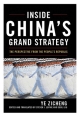 Inside Chinas Grand Strategy : The Perspective from the Peoples Republic 