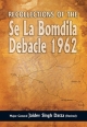 Recollections of the Se La Bomdila Debacle 1962 