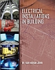 Electrical Installations in Building 1st Edition 
