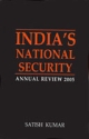 INDIA`S NATIONAL SECURITY ANNUAL REVIEW 2005