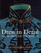 Dress In Detail From Around The World