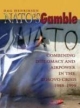 Nato`s Gamble