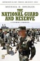 The National Guard and Reserve