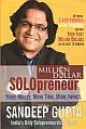 Million Dollar Solopreneur : More Money, More Time, More Impact