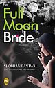 The Full Moon Bride