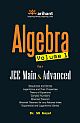 Algebra - JEE Main & Advanced (Volume 1)
