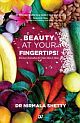 Beauty At Your Fingertips! - Kitchen Remedies For Your Skin and Hair
