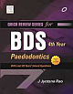 Quick Review Series For Bds 4Th Year: Paedodontics (Pb 2013)