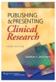 Publishing And Presenting 3Ed: Clinical Research (Pb 2013)