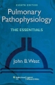 Pulmonary Pathophysiology: The Essentials 8Ed (Pb 2013)