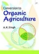 Conversion To Organic Agriculture