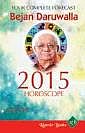 Bejan Daruwalla Horoscope 2015