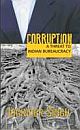 Corruption: A Threat to Indian Bureaucracy