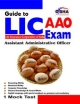 Guide to LIC Assistant Administrative Officer`s (AAO) Exam 