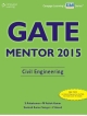 GATE MENTOR 2015: Civil Engineering