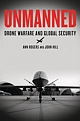 Unmanned Drone Warfare and Global Security