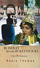 Bombay before Bollywood: Film City Fantasies   