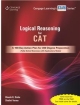 Logical Reasoning for CAT: A 100-Day Action Plan for 360 Degree Preparation (Fully Solved Exercises with Explanatory Notes), 1/e 