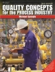 Quality Concepts for the Process Industry, 2nd Ed.