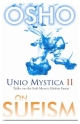 Unio Mystica 2 : Talks on the Sufi Mystic Hakim Sanai