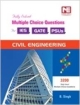 Civil Engineering: Fully Solved Multiple Choice Questions for IES, GATE, PSUs