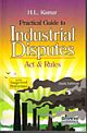 Practical Guide to Industrial Disputes Act & Rules, 6th Edn. (with Suggested Proformas)