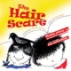 The Hair Scare 