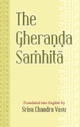 The Gheranda Samhita