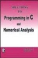 Solutins To Programming In C Numarical Analysis