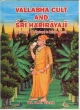 Vallabha Cult & Sri Harirayaji