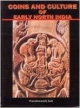 Coins and Culture Of Early North India 