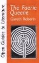 Open Guides to Literature: The Faerie Queene