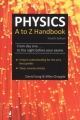 Physics A to Z Handbook, 4/e