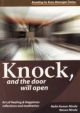 Knock, and the door will Open