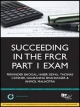 Succeeding the New FRCR Part 1 Exam