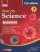 Start Up Science Workbook - 7 - CCE Edn. (With PSA)