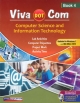 Viva Dot Com: Computer Science and Information Technology - Book 4 (with CD)