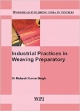 Industrial Practices in Weaving Preparatory