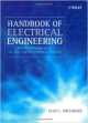 Handbook Of Electrical Engineering: For Practitioners In The Oil, Gas And Petrochemical Industry (Hb 2014)