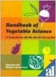 Handbook Of Vegetable Science (A Compendium For Jrf, Srf, Ars, Net, Set, And Ph.D)